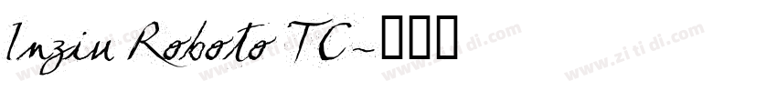 Inziu Roboto TC字体转换
